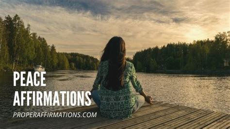 37 Peace Affirmations Made For You Find Your Inner Peace
