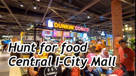 Lets Hunt For Food At Central I City Mall Shah Alam Youtube