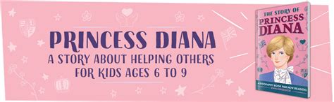 The Story Of Princess Diana An Inspiring Biography For Young Readers