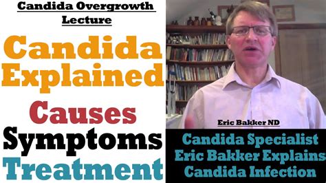 Candida Causes Symptoms And Treatment By Candida Expert Ask Eric Bakker