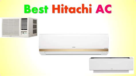Best Hitachi Ac In India 2020 With Price Hitachi Air Conditioner