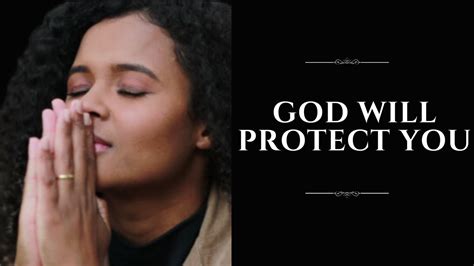God Will Protect You From Your Enemies Youtube