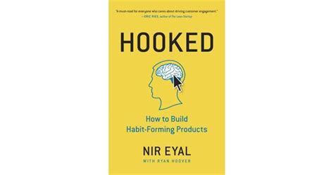 Hooked How To Build Habit Forming Products