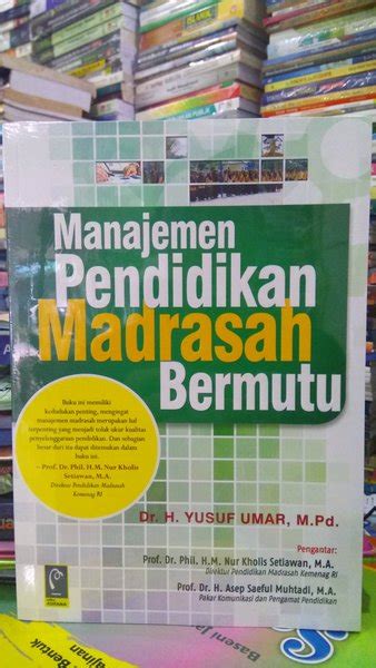 Jual Manajemen Pendidikan Madrasah Bermutu Di Lapak Rafi Rakha Bukalapak