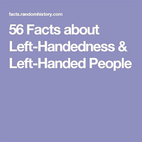 56 Facts About Left Handedness And Left Handed People