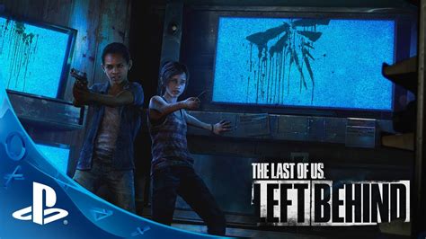 The Last Of Us Left Behind Tráiler De Lanzamiento Youtube