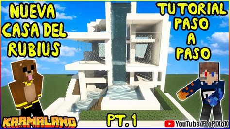 Tutorial Paso A Paso Casa De Rubius Karmaland 1 Florixox Youtube