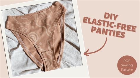 How To Sew High Waisted Elastic Free Undies Jane Panties View C Lingerie Sewing Tutorial