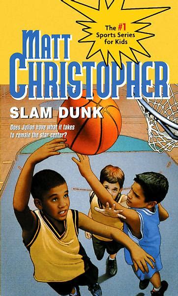 Say What Slam Dunk By Robert Hirschfeld Matt Christopher