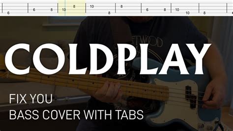 Coldplay Fix You Bass Cover With Tabs Youtube