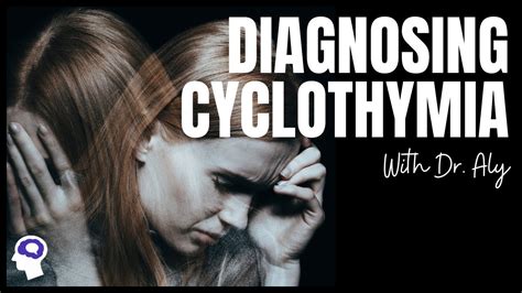Do I Have Cyclothymic Disorder Symptoms And Diagnostic Criteria Reviewed Youtube
