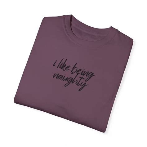 naughty shirt i like being naughty tshirt t for your naughty wife funny sexy tshirt