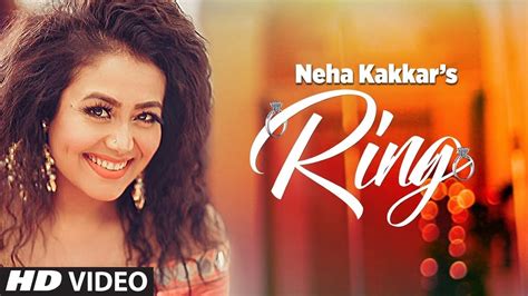 Neha Kakkar Ring Song Jatinder Jeetu New Punjabi Song 2017 Youtube