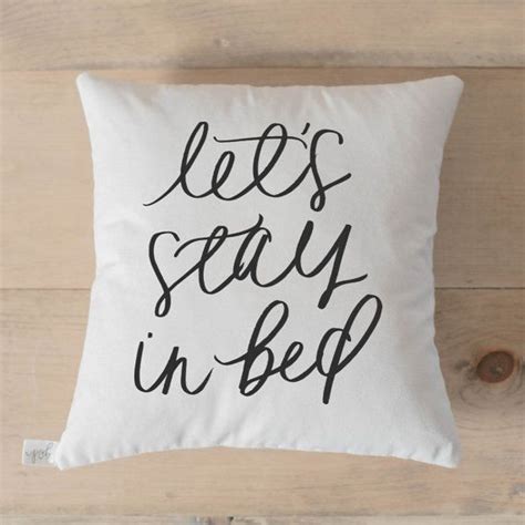 Throw Pillow Let S Stay In Bed Anniversary Calligraphy Home Decor Wedding Gift Engagement