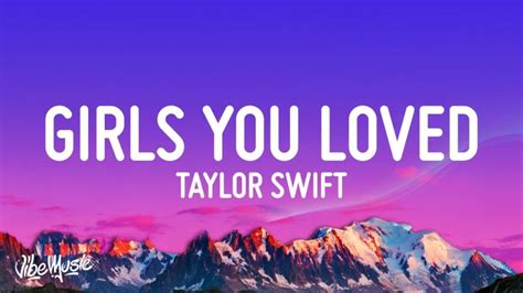 letra original y traducida de taylor swift all of the girls you loved before