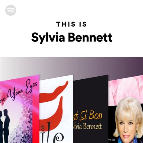 This Is Sylvia Bennett Playlist By Spotify Spotify
