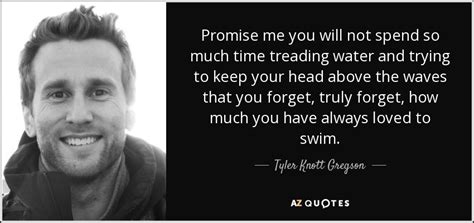 Top 8 Quotes By Tyler Knott Gregson A Z Quotes