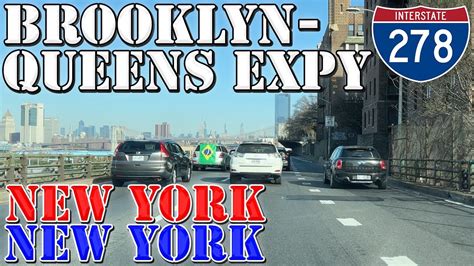 I 278 East Brooklyn Queens Expressway New York City 4k Highway