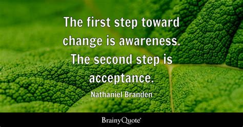 Nathaniel Branden The First Step Toward Change Is