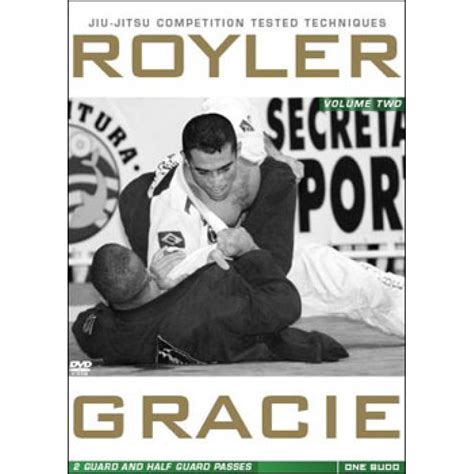 Royler Gracie Competition Tested Techniques Guard And Half Guard Passes