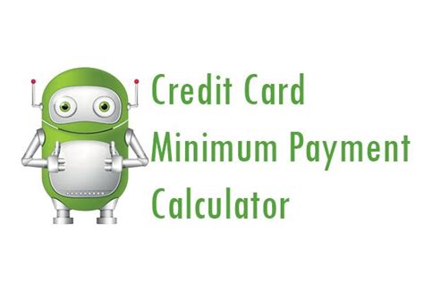 Maybe you would like to learn more about one of these? Credit Card Minimum Payment Calculator - Pay My Bill Guru