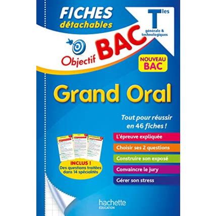 Objectif Bac Fiches Le Grand Oral Du Bac Hachette Ducation