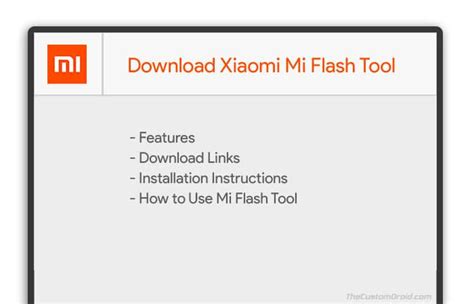 How To Download Install And Use Xiaomi Mi Flash Tool Flash
