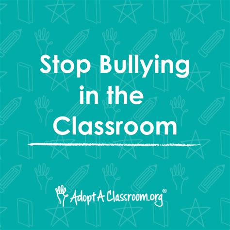 Stop Bullying In The Classroom Anti Bullying Stop Bullying