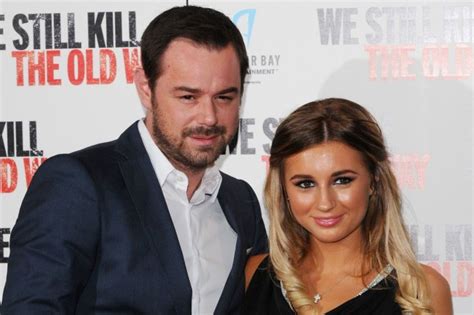 Danny Dyer Denies Trying To Get His Daughter Dani An Eastenders Role