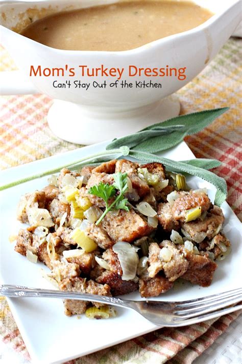Moms Turkey Dressing Cant Stay Out Of The Kitchen