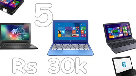 Top 5 Laptops Under Rs 30000 Youtube