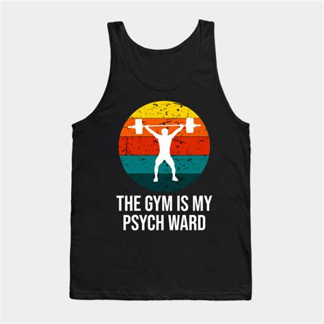 the gym is my psych ward gymnastics tank top teepublic
