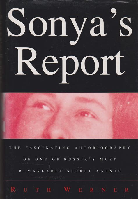 Sonyas Report By Ruth Werner Dedicated To