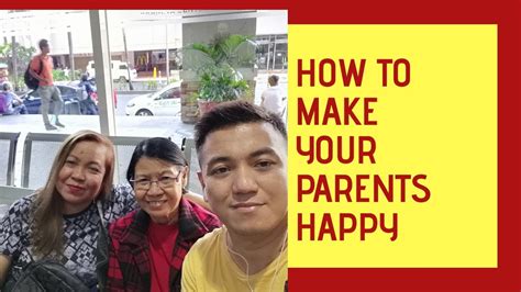 How To Make Your Parents Happy In 5 Easy Steps Youtube