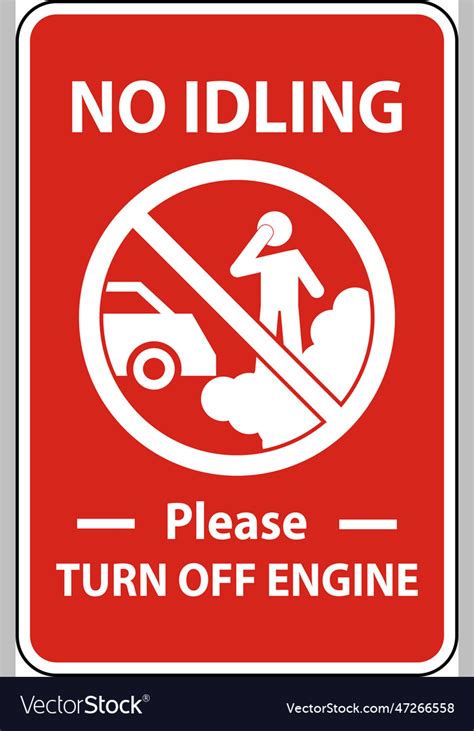 No Idling Turn Off Engine Sign On White Background