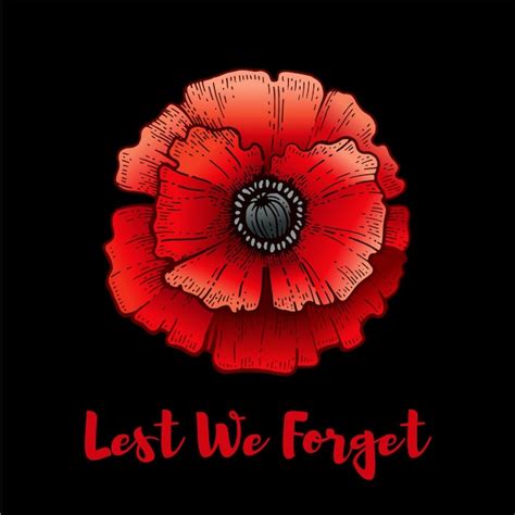 Premium Vector Remembrance Day Poppy With Lest We Forget Text