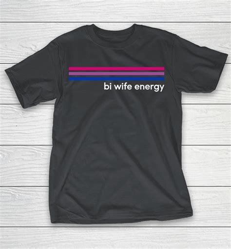 bi wife energy bisexual pride flag bisexuality lgbtq shirts woopytee