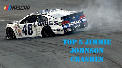 Top 5 Jimmie Johnson Crashes Youtube