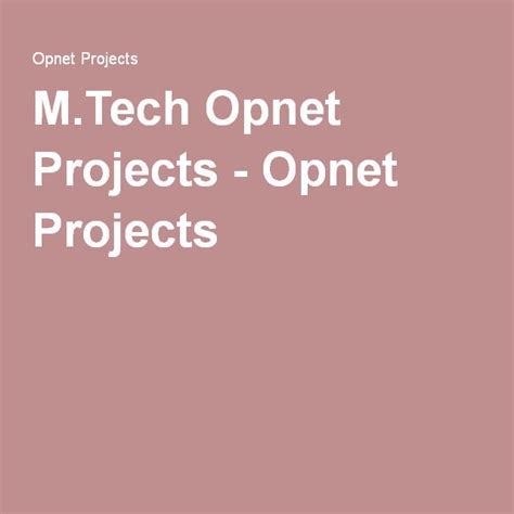 M.Tech Opnet Projects - Opnet Projects | Projects