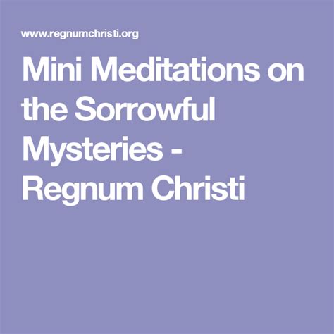 Mini Meditations On The Sorrowful Mysteries Regnum Christi Mini Meditation Meditation