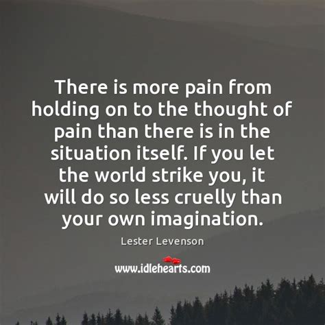 Holding On To Pain Quotes Momsocity