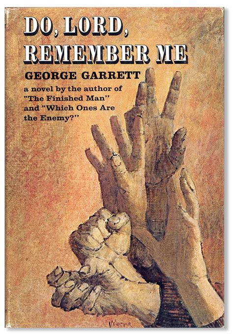 Do Lord Remember Me By George Garrett First Edition 1965 From