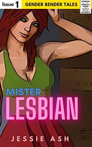 Mister Lesbian Gender Bender Tales By Jessie Ash 著 Symats Tsf Blog（強制女性化萌え）