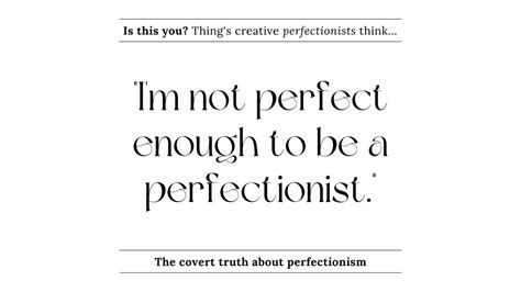 The Covert Truth About Perfectionism