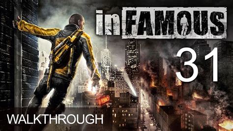 Infamous Walkthrough Gameplay Mission 31 Youtube