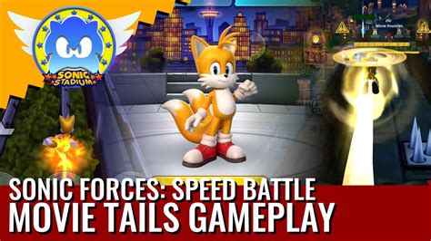 Sonic Forces Speed Battle Movie Tails Gameplay Youtube