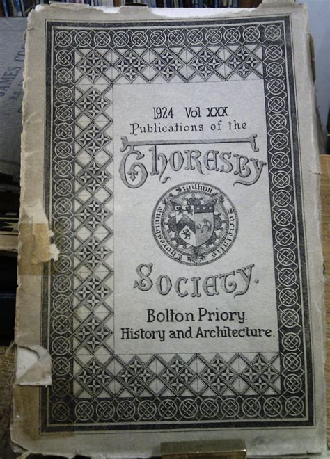 Bolton Priory History And Architecture Publications Of The Thoresby
