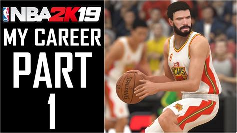 Nba 2k19 My Career Lets Play Part 1 Myplayer Creation