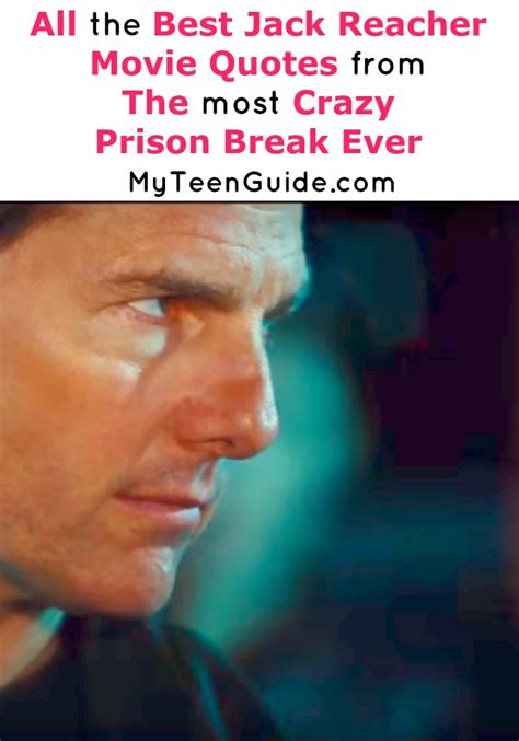 The Best Jack Reacher Movie Quotes From The Most Crazy Prison Break