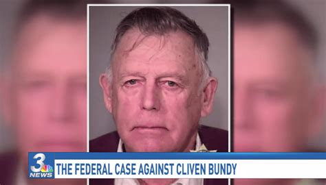 Cliven Bundy Others Indicted In 2014 Standoff Ksnv